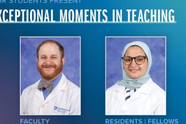 Portraits of Andrew Thompson, MD (faculty), and Eman Sallam, MD (residents/fellows), are shown next to the words Exceptional Moments in Teaching.