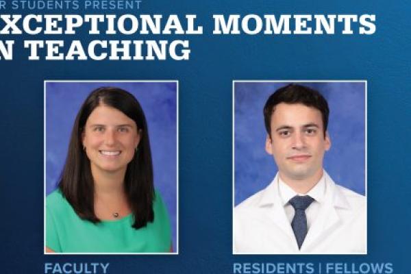 Portraits of Casey Pinto, PhD (faculty), and Ambroise Gilles, MD (resident), are shown next to the words Exceptional Moments in Teaching.