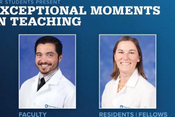 Portraits of Vincent Kennedy, DO (faculty), and Jennifer Kane, MD (resident), are shown next to the words Exceptional Moments in Teaching.