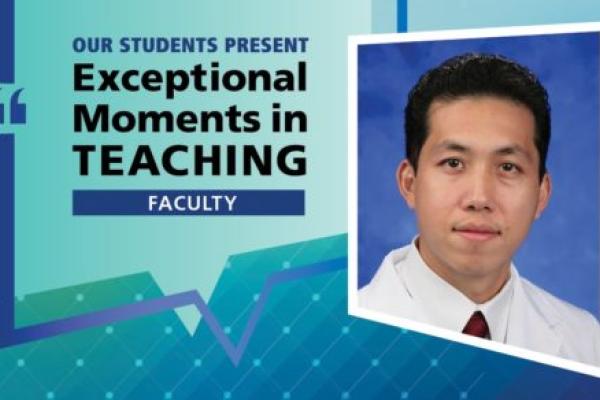 An Illustration shows Dr. Jerome Lyn-Sue’s mugshot on a background with the words “OUR STUDENTS PRESENT Exceptional Moments in Teaching faculty.”